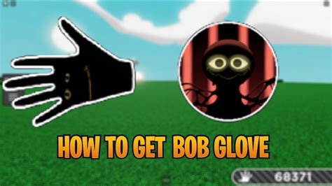 how to get bob in roblox|is bob glove still obtainable.